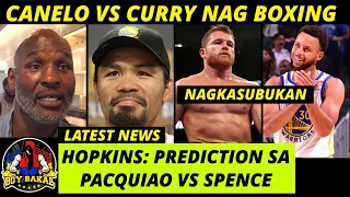 Bernard Hopkins: Prediction Kay Pacquiao Vs Spence | Canelo Alvarez Vs Steph Curry Nag Boxing