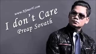 I Don't Care   Preap Sovath Raining   RHM Mini Album 1