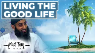 Life’s Up Right Now! | Madting In The Masjid