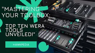 "Mastering Your Toolbox: Top Ten Wera Tools Unveiled!" | hawkpedia