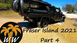 Fraser Island 2021 Part 4