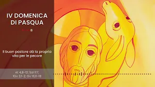[IL VANGELO FESTIVO] IV DOMENICA DI PASQUA (ANNO B) - Matías Yunes