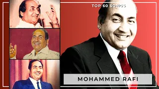 Top 60 MOHAMMED RAFI Songs