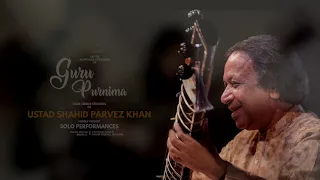 Guru Purnima Celebrations | Solo Performances by Senior Students of Ustad Shahid Parvez Khan | 2021