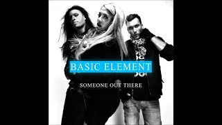 BASIC ELEMENT  2014 Someone Out There