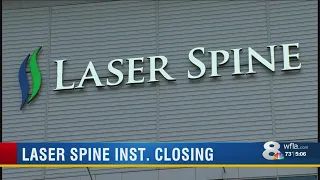Abrupt closure of Laser Spine Institute impacts patients and former employees