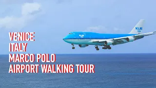 4K Airport WALKING Tour : VENICE Marco Polo Airport (VCE) : Venice, ITALY