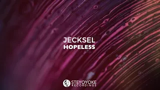 Jecksel - Hopeless (Original Mix)