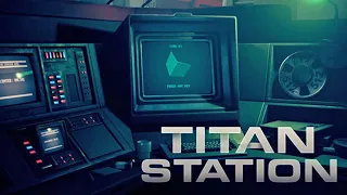 DGA Tries: Titan Station - First Person Mystery / Sci-Fi Adventure (Pre-Release Build)