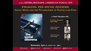 Engaging The Social Dilemma: Social Media and the Polarization of Politics and Pews