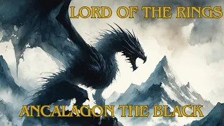 Lord of the Rings Dragons: Ancalagon the Black