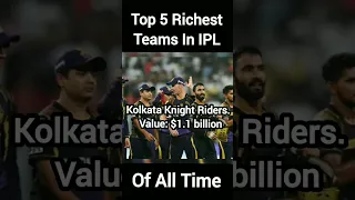 Top 5 Richest IPL Teams #ipl2023 #ipl