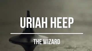 Uriah Heep - The Wizard (1972) Lyrics Video