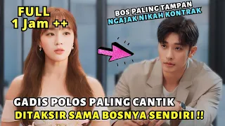 KETIKA GADIS POLOS PALING CANTIK DI TAKSIR BOS TAMPAN HINGGA MENIKAH KONTRAK - ALUR CERITA FULL