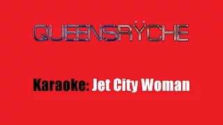 Karaoke: Queensryche / Jet City Woman