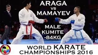 FINAL. Male Kumite -84kg. ARAGA (JPN) vs MAMAYEV (AZE). 2016 World Karate Championships