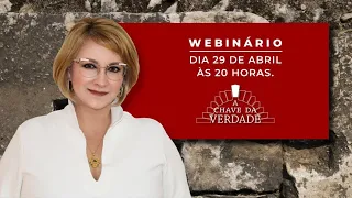 A CHAVE DA VERDADE - Webinário