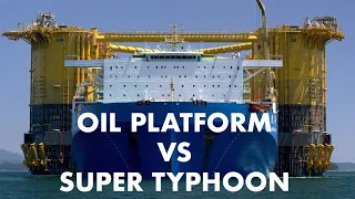 Oil Platform vs Super Typhoon - Weathering the Storm from Korea to the Gulf of Mexico