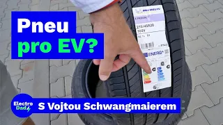 Specifika pneumatik pro elektromobily? |  S Vojtou Schwangmaierem | Electro Dad # 394