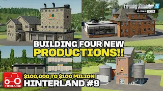 BUILDING FOUR NEW PRODUCTIONS!! [Hinterland $100,000 To $100 Million] FS22 Timelapse # 9