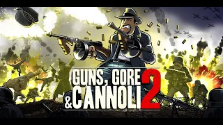 gameplay Guns, Gore And Cannoli 2! ep6