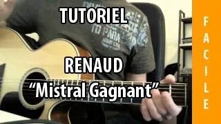 Tuto Guitare Facile - Renaud ( Mistral Gagnant )