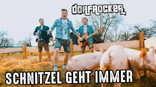 Dorfrocker - Schnitzel geht immer | Offizielles Video