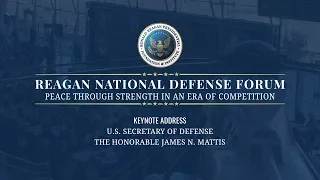 Keynote Address with U.S. Secretary of Defense James N. Mattis — 2018 Reagan National Defense Forum