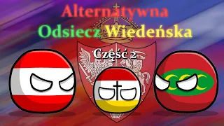 Alternatywna Odsiecz Wiedeńska (Special na Święto Konstytucji) - Odcinek 2/3