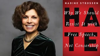 Plot summary “HATE: Why We Should Resist It with Free Speech, Not Censorship” by Nadine Strossen 4 M