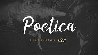 Cesare Cremonini - Poetica (Testo) 🎵