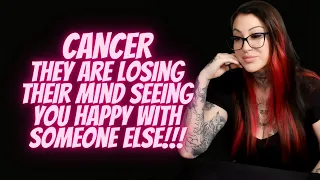 CANCER💖They Are Losing Their Mind Seeing You Happy With Someone Else!!!