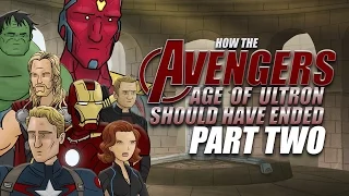 How The Avengers: Age of Ultron Should Have Ended - Part Two