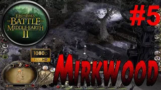 The Lord of the Rings:The Battle for Middle-Earth II - Evil Campaign - Mission 5 - Mirkwood
