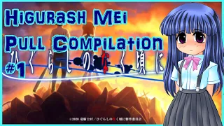 Higurashi Mei Pull Compilation #1