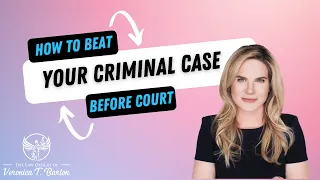 How to Beat Your Los Angeles Criminal Case BEFORE Court - a LA Criminal Defense Attorney Explains