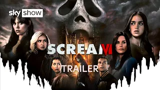 Scream VI | Official Trailer | Sky Show