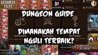 Dungeon Guide - Dimana Tempat Nguli Terbaik? | Tips Guardian Tales Indonesia