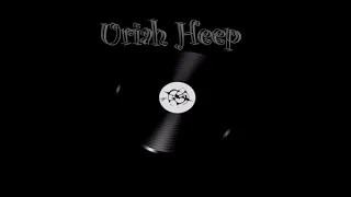 Uriah Heep - What Should Be Done (Previously Unreleased)