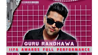 Iifa Awards 2022 Guru Randhawa Full Performance