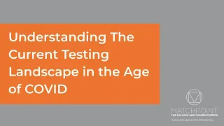 Understanding The Current Testing Landscape in the Age of COVID