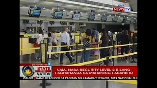 SONA: NAIA, nasa security level 2 bilang paghahanda sa maraming pasahero