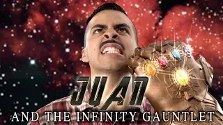 JUAN AND THE INFINITY GAUNTLET | David Lopez