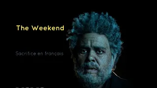 The Weeknd- Sacrifice (reprise en français avec paroles)