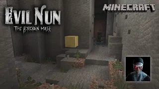 Evil Nun: The Broken Mask In Minecraft Game | Part-1