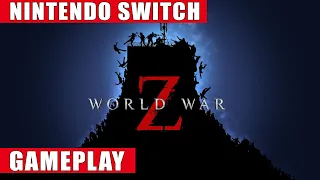 World War Z Nintendo Switch Gameplay