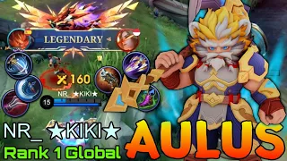 HYPERCARRY Aulus Legendary Gameplay - Top 1 Global Aulus by NR_ ★KIKI★ - Mobile Legends