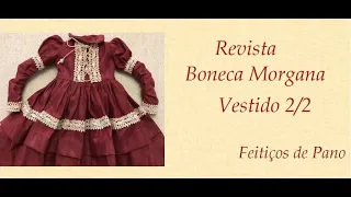 BONECA MORGANA - VESTIDO DE BONECA 1/2  - Programa Feitiços com Mara Couto - 15 /12/2020