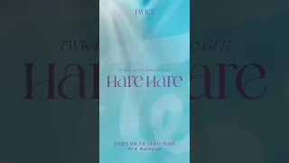 「Hare Hare (Short Ver.)」Pre Release