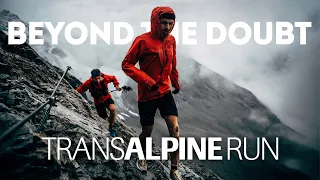 BEYOND THE DOUBT - The Transalpine Run